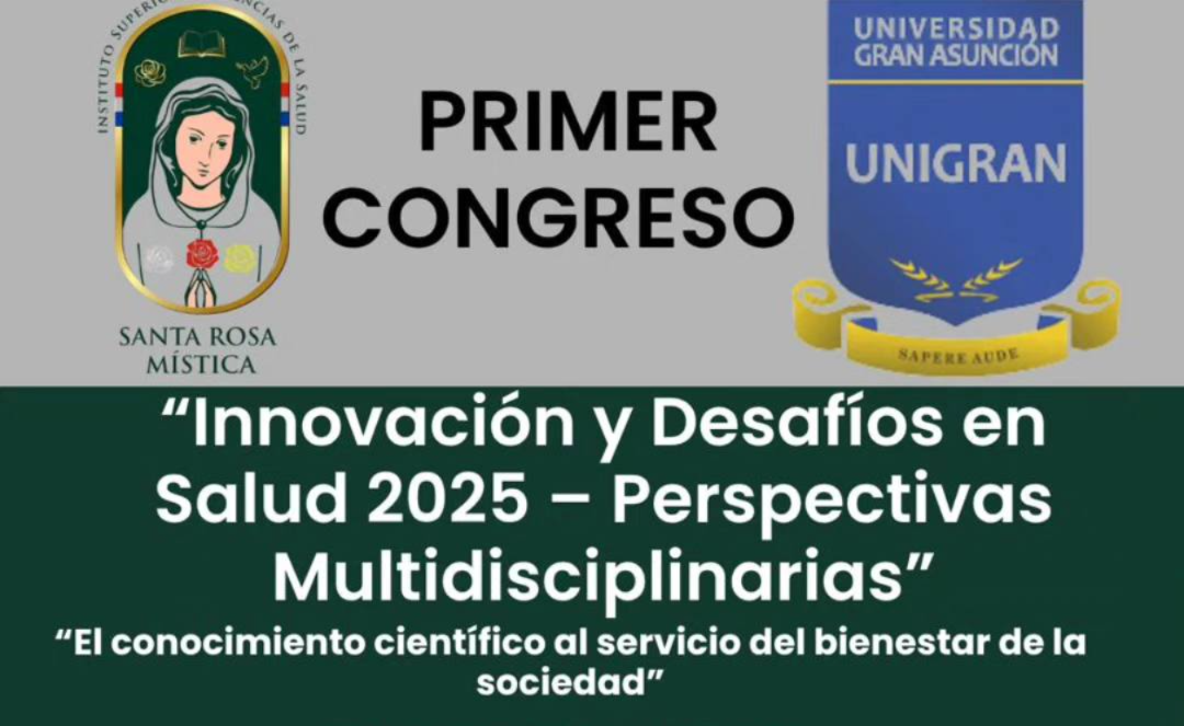 Primer Congreso “Innovación y Desafíos en Salud 2025 – Perspectivas Multidisciplinarias”